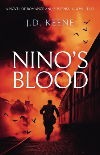 Nino’s Blood: A Historical Thriller of Loyalty, Sacrifice and a Perilous Mission (Nino Servidei)