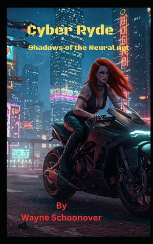 Cyber Ryde Shadows of the Neural Net