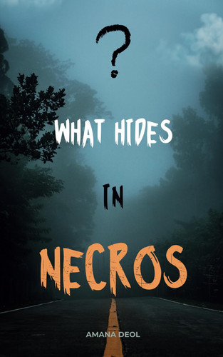 What Hides In Necros