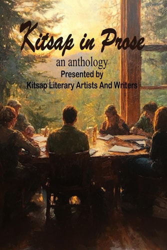 Kitsap In Prose An Anthology
