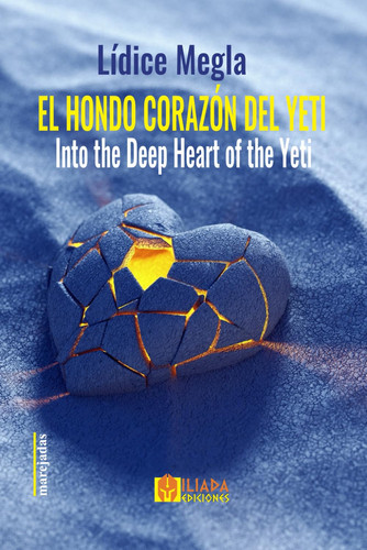 El Hondo Corazón del Yeti - Into the Deep Heart of the Yeti