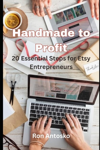 Handmade to Profit 20 Essential Steps for Etsy Entrepreneurs