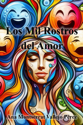 Los Mil Rostros del Amor