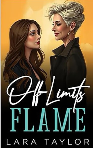 Off Limits Flame: An Age Gap, Off Limits Sapphic Romance