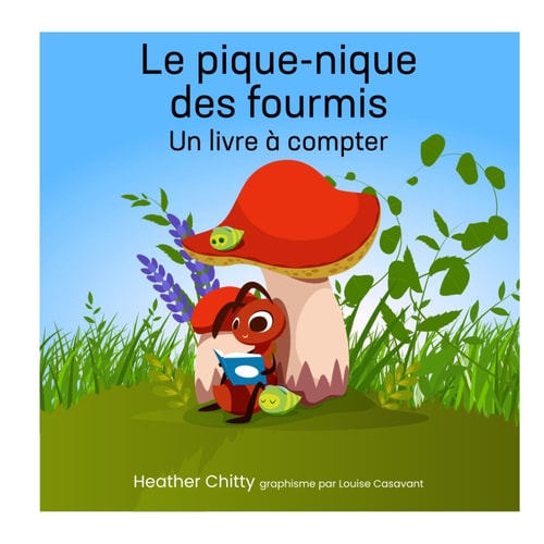 Le pique-nique des fourmis - Un livre à compter