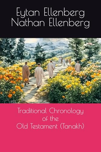 Traditional Chronology of the Old Testament (Tanakh)