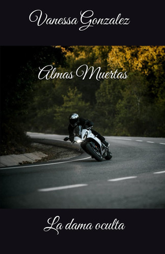 Querida Muerte - La dama oculta