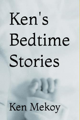 KEN'S BEDTIME STORIES.