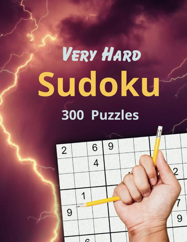 VERY HARD SUDOKU - 300 very complicated puzzles with answers