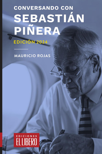 CONVERSANDO CON SEBASTIAN PINERA EDICION 2024