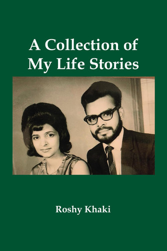 COLLECTION OF MY LIFE STORIES.