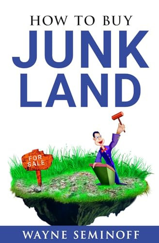 How To Buy Junk Land: The Guide