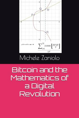Bitcoin and the Mathematics of a Digital Revolution