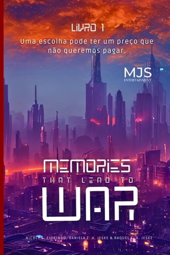Memories that lead to War - livro 1