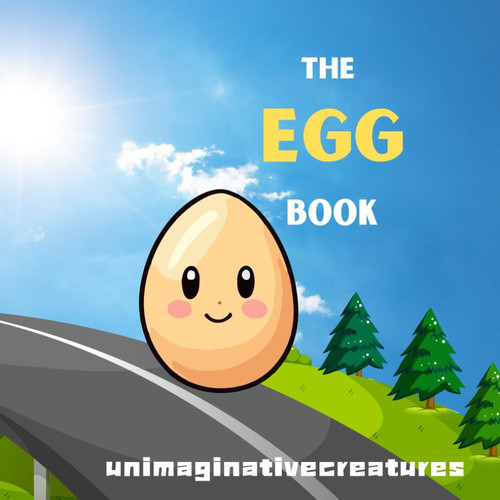 THE EGG BOOK (The egg book series)