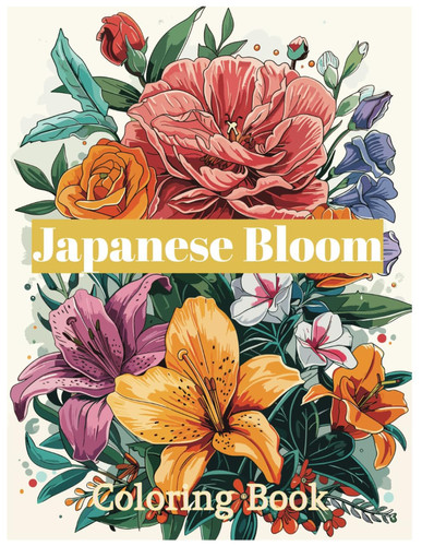 STRESS RELIEF - Adult Coloring Book with Japanese Flowers, and Scenery for Relaxation