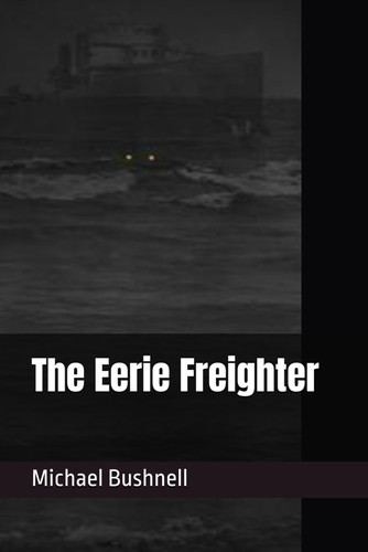 The Eerie Freighter