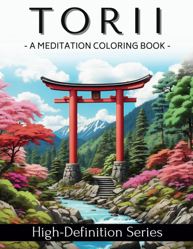 TORII - A Meditation Coloring Book