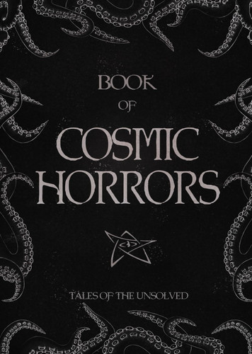 Tales of the Unsolved: Book of Cosmic Horrors: An Adventure Puzzle Book