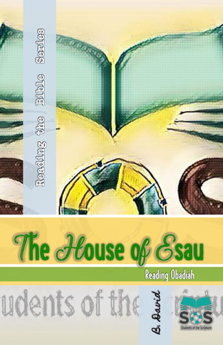 The House of Esau - Reading Obadiah