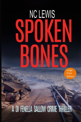 Spoken Bones: Large Print Edition