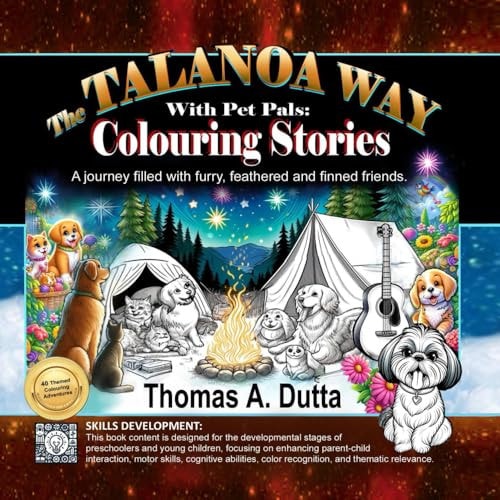 The TALANOA WAY with Pet Pals: Colouring Stories: A journey filled with furry, feathered and finned friends.