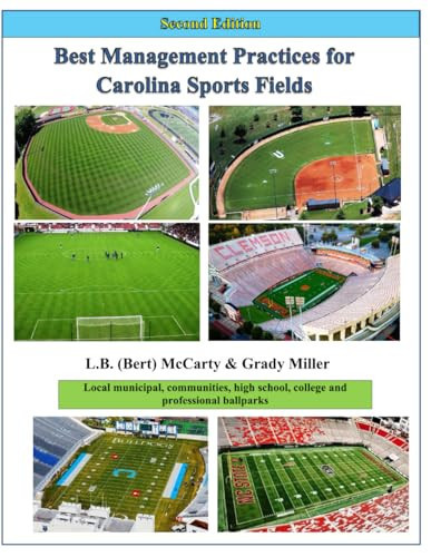 Best Management Practices for Carolina Sports Fields (2nd Ed.)