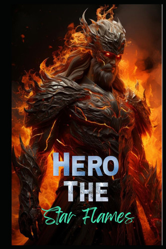 The Herald of Starfire - Spacefire Hero Saga