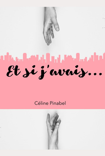 Et si j'avais... (French Edition)