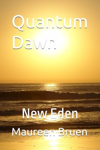 Quantum Dawn: New Eden