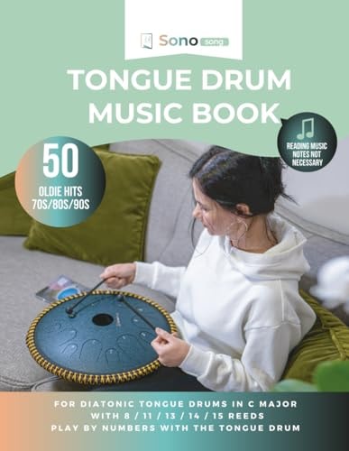 Tongue Drum Music Book: 50 Oldie Hits - 70s/80s/90s - Playing by Numbers for Diatonic Tongue Drums in C Major
