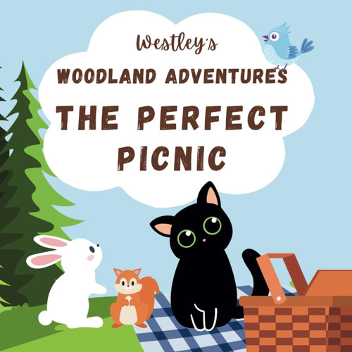 Westley's Woodland Adventures - The Perfect Picnic