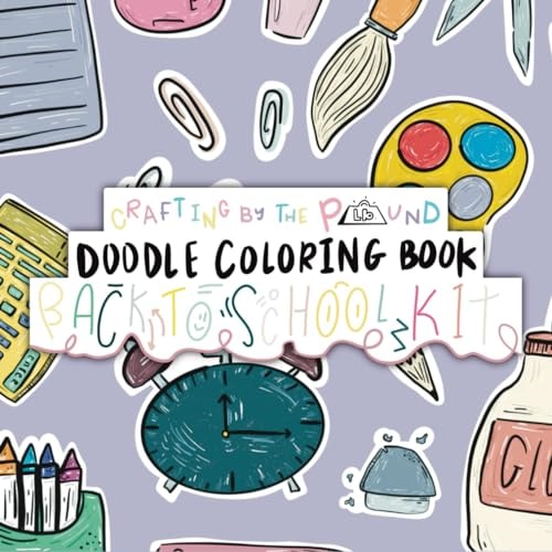 Back To School Doodle Coloring Book: Bold and Easy Coloring Lines For All Ages
