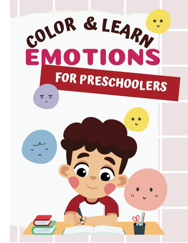 Emotions Coloring Book for Kids, Toddler Learn Emotions Learning Resources