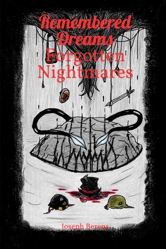 Remembered Dreams, Forgotten Nightmares