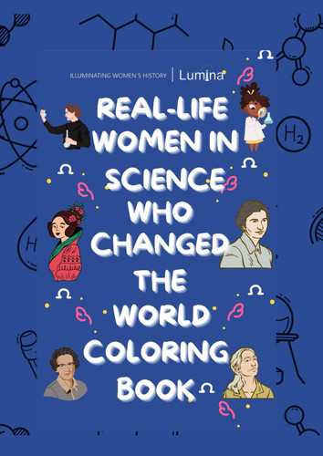 25 Pioneering Women In Science To Color (Lumina: Lighting Up History)
