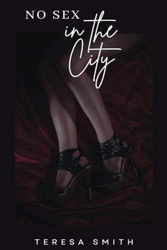 No Sex In The City