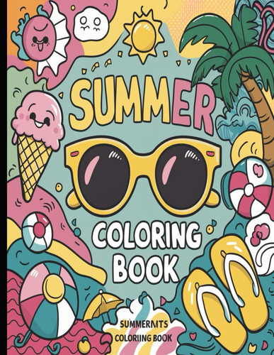Groovy Summer Coloring Book - Bold and Easy Designs for Adults, Teens, and Kids. Simple, Cute Illustrations with Thick Lines (Bold & Easy)