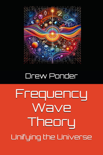 Frequency Wave Theory Unifying the Universe