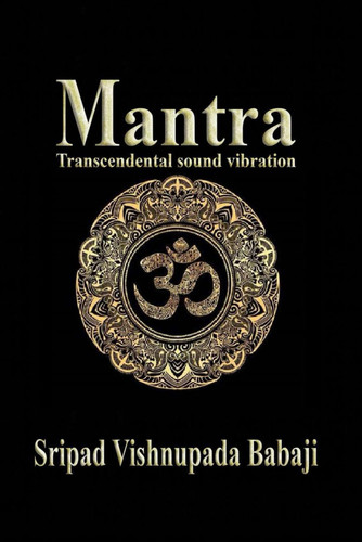 MANTRA Transcendental Sound Vibration