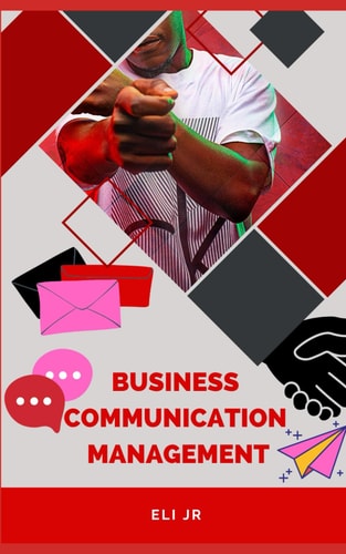 Business Communication Management
