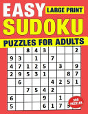 Easy Sudoku Puzzles For Adults Large Print - Challenging & Relaxing Numeric Puzzles Book 300 Puzzles With Solutions