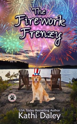 The Firework Frenzy A Cozy Mystery