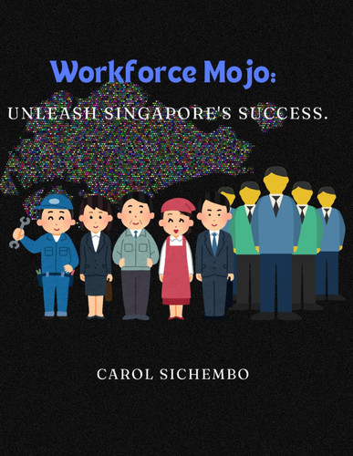 Workforce Mojo - Unleash Singapore's Success.