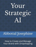 Your Strategic AI - How to Create and Manage Your Brand with Dropshipping