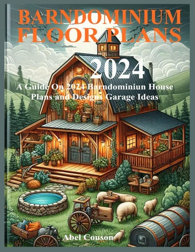 Barndominium Floor Plans: A Guide On 2024 Barndominiun House Plans and Designs Garage Ideas