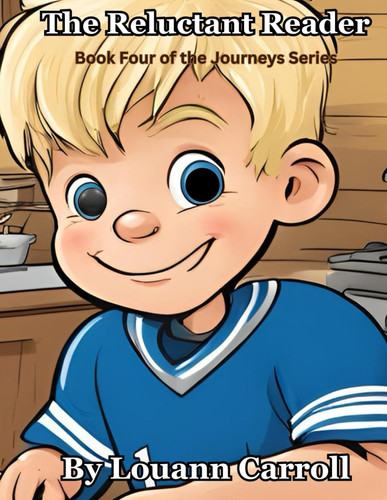 The Reluctant Reader - Book Four of the Journeys Series
