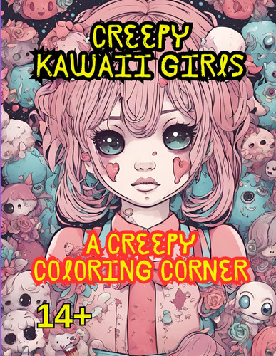 Creepy Kawaii Girls A Creepy Coloring Corner