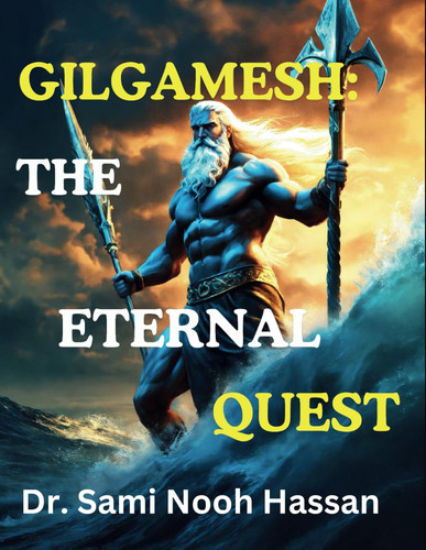 Gilgamesh - The Eternal Quest