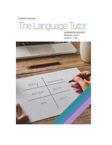 The Language Tutor - English to Spanish Workbook Volume 1